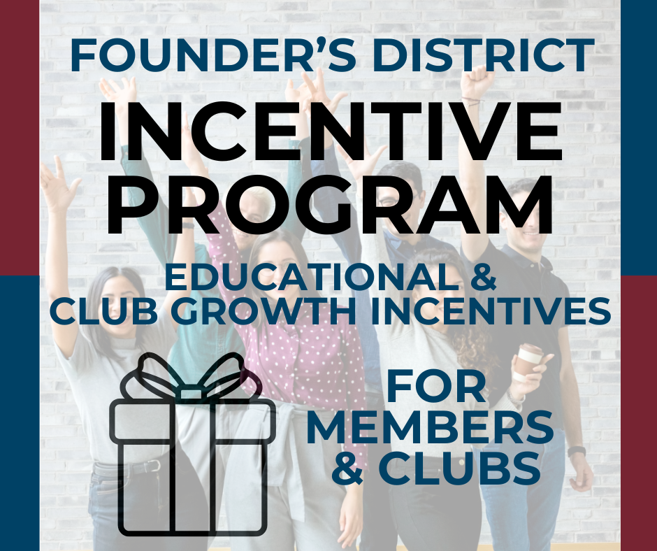 Founder’s District Incentive Programs