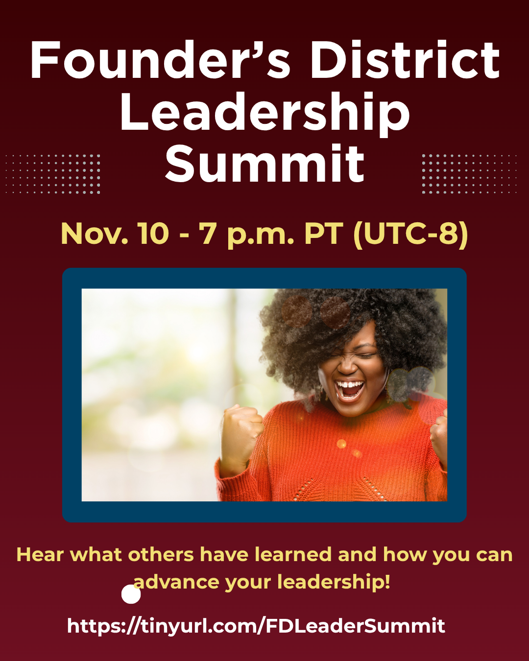 Founder’s District Leadership Summit!